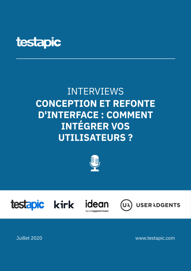 Conception et refonte d’interface : Comment intégrer vos utilisateurs ?