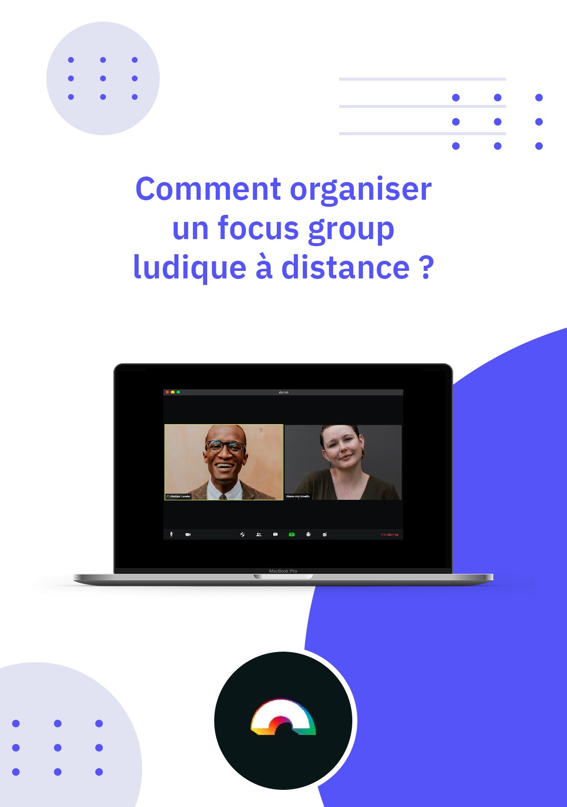 Comment organiser un focus group ludique à distance ?